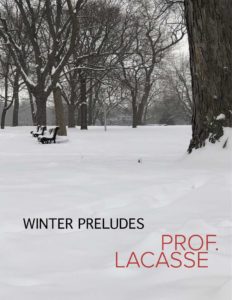 Winter Preludes by Prof. Lacasse