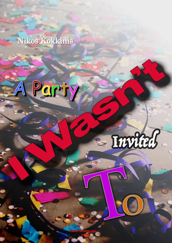 A Party I Wasn't Invited To